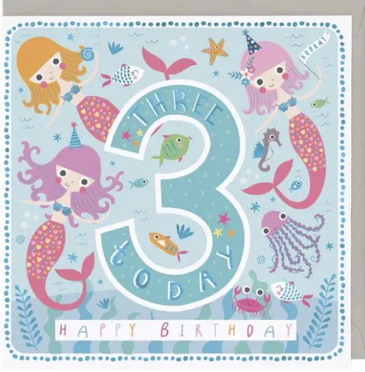 3 Today Happy Mermaids Birthday Card